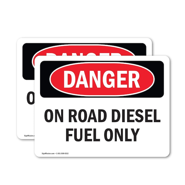 Signmission On Road Diesel Fuel Only Danger Sign, Vinyl Decal, 5in W x 3.5in L, 2PK OS-2PACK-DS-D-35-L-1127 - main